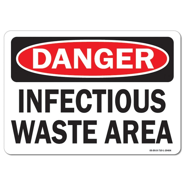 Safety Sign, OSHA Danger, 3.5" Height, Infectious Waste Area, Landscape, 10PK